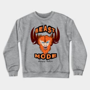 Beast Mode by Hungry Vulture Crewneck Sweatshirt